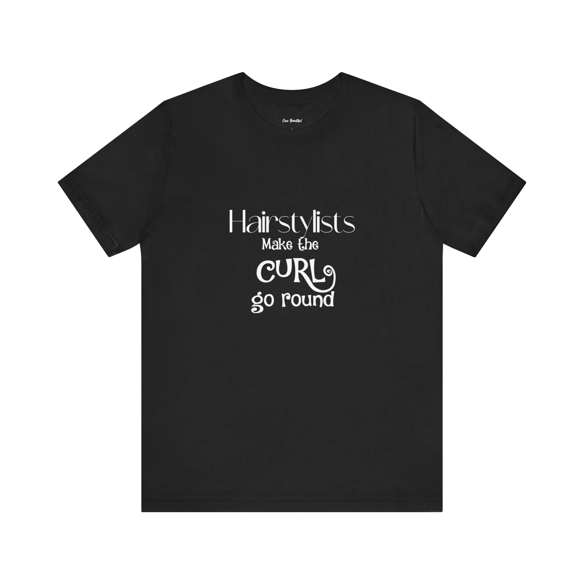 Hairstylist T-Shirt