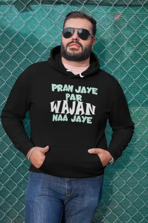 Pran Jaye Par Wajan Naa Jaye Printed Black Hoodie For Men
