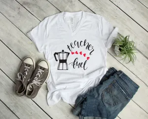 Teacher Fuel T Shirt -Coffee shirt- Teacher life T shirt -School Shirt