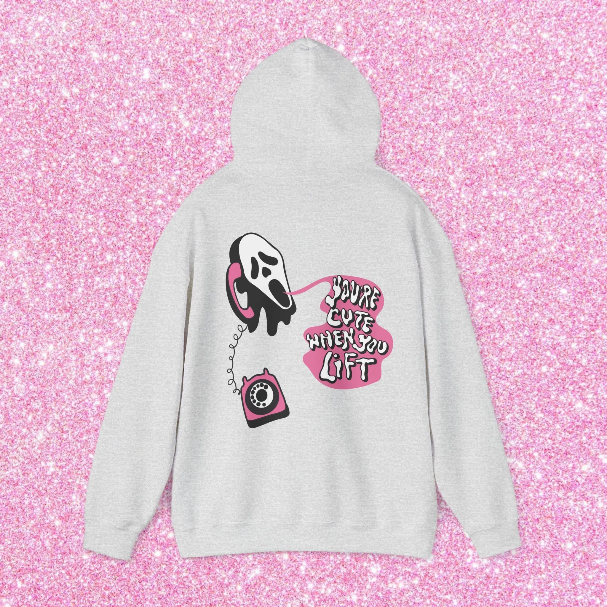 YOU'RE CUTE WHEN YOU LIFT (PINK) -HOODIE